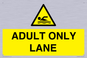 ADULT ONLY LANE